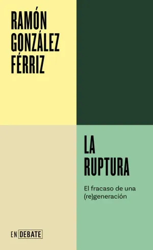 LA RUPTURA (SERIE ENDEBATE)