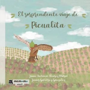 El Sorprendente Viaje de Picualita