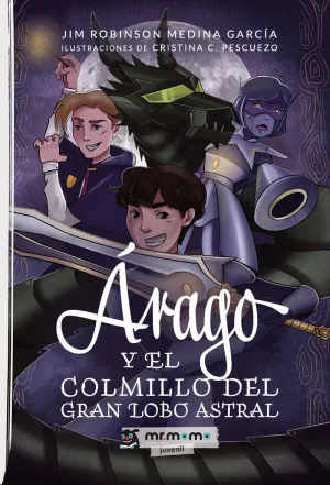 Árago y el Colmillo del Gran Lobo Astral