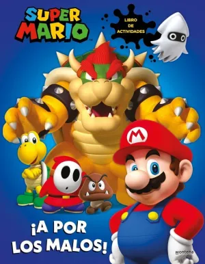 SUPER MARIO - ¡A POR LOS MALOS!