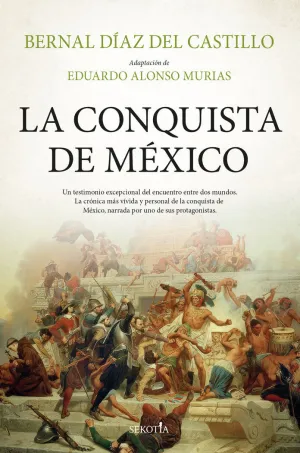 LA CONQUISTA DE MÉXICO