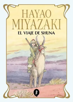 El Viaje de Shuna (Ed. Tapa Blanda)