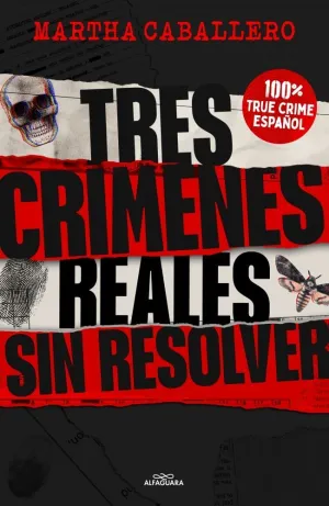 Tres Crímenes Reales sin Resolver