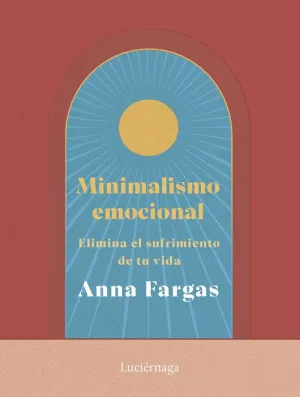 MINIMALISMO EMOCIONAL