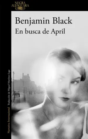 EN BUSCA DE APRIL (QUIRKE 3) EN BUSCA DE APRIL (QUIRKE 3)