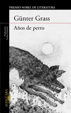 AÑOS DE PERRO (TRILOGÍA DE DANZIG 3) AÑOS DE PERRO (TRILOGÍA DE DANZIG 3)