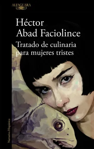 TRATADO DE CULINARIA PARA MUJERES TRISTES TRATADO DE CULINARIA PARA MUJERES TRISTES
