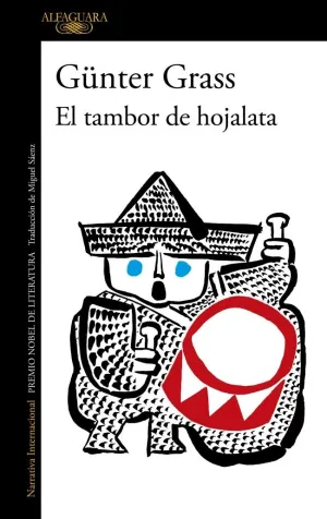 EL TAMBOR DE HOJALATA (TRILOGÍA DE DANZIG 1) EL TAMBOR DE HOJALATA (TRILOGÍA DE DANZIG 1)
