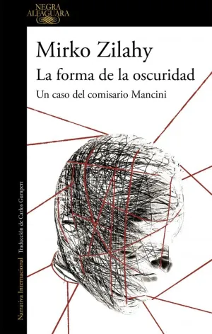 LA FORMA DE LA OSCURIDAD (UN CASO DEL COMISARIO MANCINI 2)