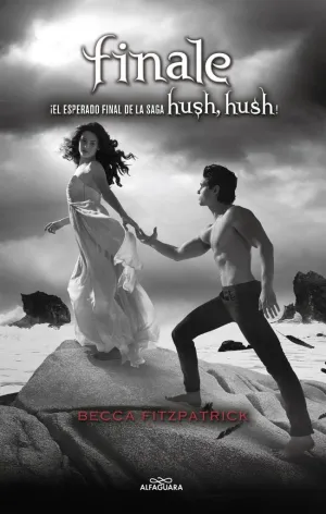 FINALE (SAGA HUSH, HUSH 4)