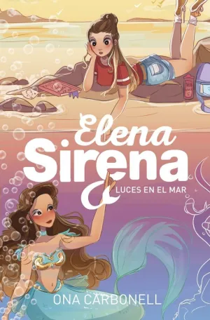 ELENA SIRENA 4 - LUCES EN EL MAR ELENA SIRENA 4 - LUCES EN EL MAR