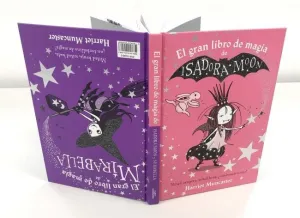 ISADORA MOON - EL GRAN LIBRO DE MAGIA DE ISADORA Y MIRABELLA