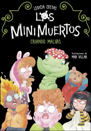LOS MINIMUERTOS 2 - CRIANDO MALVAS
