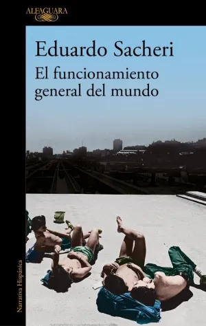 EL FUNCIONAMIENTO GENERAL DEL MUNDO EL FUNCIONAMIENTO GENERAL DEL MUNDO