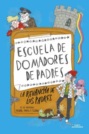 ESCUELA DE DOMADORES DE PADRES 2 - LA REVANCHA DE LOS PADRES
