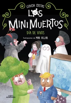 LOS MINIMUERTOS 4 - DÍA DE VIVOS