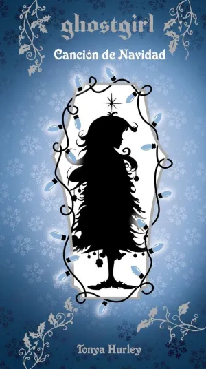 GHOSTGIRL 4 - CANCIÓN DE NAVIDAD