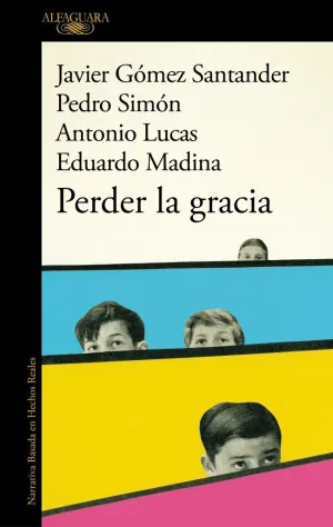 PERDER LA GRACIA PERDER LA GRACIA