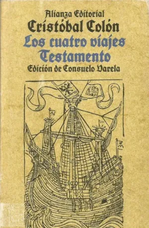 Los Cuatro Viajes ; Testamento