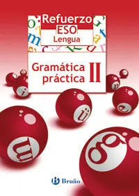 Refuerzo Lengua eso Gramática Práctica Ii