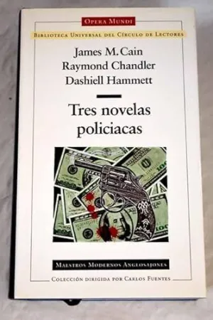 TRES NOVELAS POLICIACAS: EL CARTERO SIEMPRE LLAMA DOS VECES. ADIÓS, MUÑECA. COSECHA ROJA - TAPA DURA