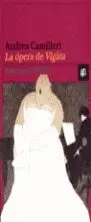 LA ÓPERA DE VIGÀTA