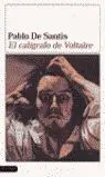 EL CALÍGRAFO DE VOLTAIRE EL CALÍGRAFO DE VOLTAIRE