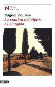 LA SOMBRA DEL CIPRÉS ES ALARGADA