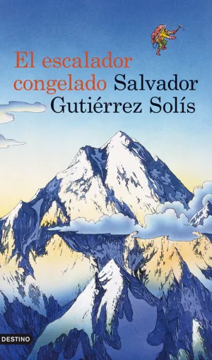 EL ESCALADOR CONGELADO EL ESCALADOR CONGELADO