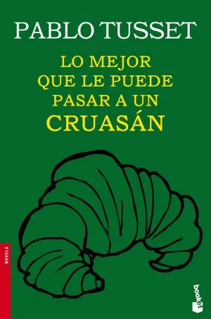 LO MEJOR QUE LE PUEDE PASAR A UN CRUASÁN