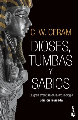 DIOSES, TUMBAS Y SABIOS DIOSES, TUMBAS Y SABIOS