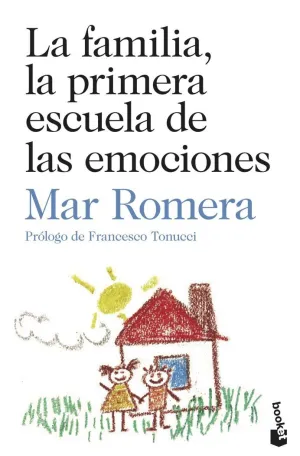 LA FAMILIA, LA PRIMERA ESCUELA DE LAS EMOCIONES LA FAMILIA, LA PRIMERA ESCUELA DE LAS EMOCIONES