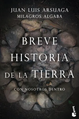 BREVE HISTORIA DE LA TIERRA (CON NOSOTROS DENTRO) BREVE HISTORIA DE LA TIERRA (CON NOSOTROS DENTRO)