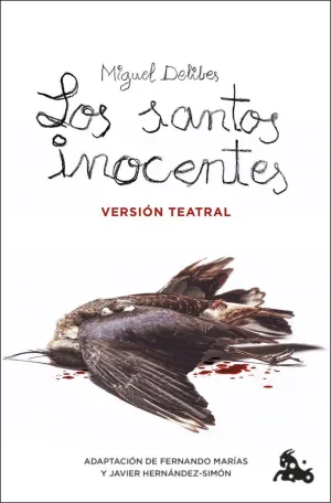 LOS SANTOS INOCENTES. VERSIÓN TEATRAL