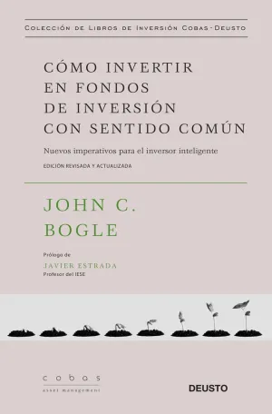 CÓMO INVERTIR EN FONDOS DE INVERSIÓN CON SENTIDO COMÚN