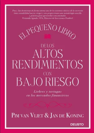 EL PEQUEÑO LIBRO DE LOS ALTOS RENDIMIENTOS CON BAJO RIESGO