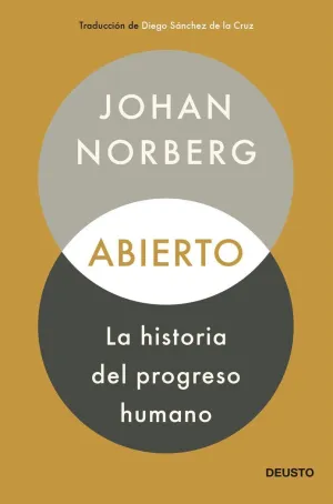 ABIERTO: LA HISTORIA DEL PROGRESO HUMANO ABIERTO: LA HISTORIA DEL PROGRESO HUMANO