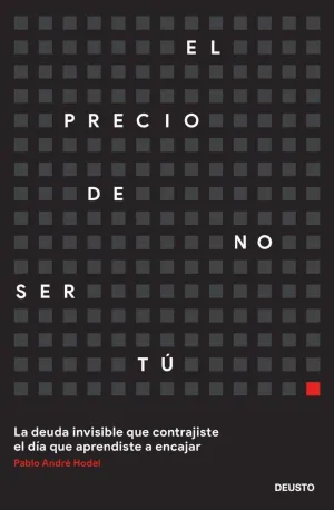 El Precio de no Ser tú