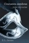 CINCUENTA SOMBRAS MÁS OSCURAS (CINCUENTA SOMBRAS 2)