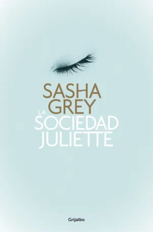 LA SOCIEDAD JULIETTE