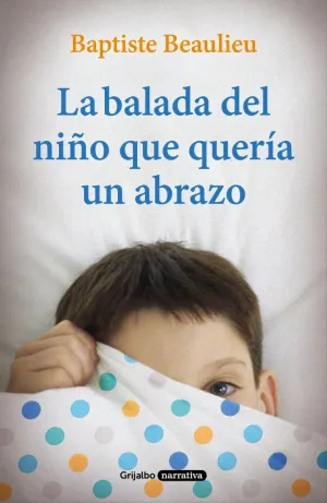La Balada del Niño que Quería un Abrazo