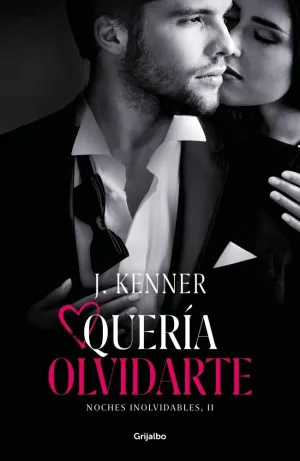 QUERÍA OLVIDARTE (NOCHES INOLVIDABLES 2)