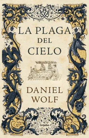 LA PLAGA DEL CIELO (SAGA DE LOS FLEURY 4) LA PLAGA DEL CIELO (SAGA DE LOS FLEURY 4)