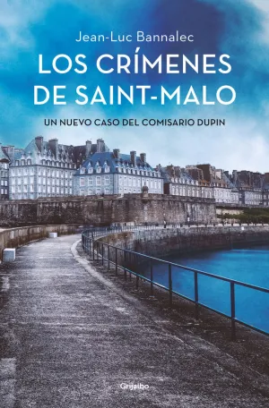 LOS CRÍMENES DE SAINT-MALO (COMISARIO DUPIN 9)