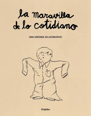 LA MARAVILLA DE LO COTIDIANO