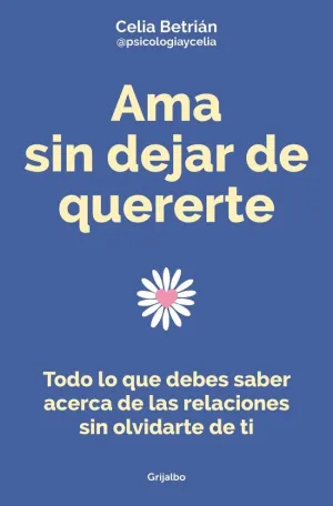AMA SIN DEJAR DE QUERERTE