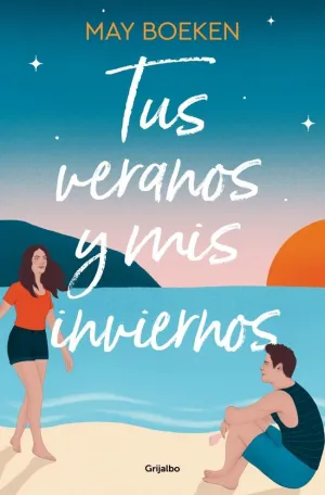 TUS VERANOS Y MIS INVIERNOS (MEDITERRÁNEO 1)