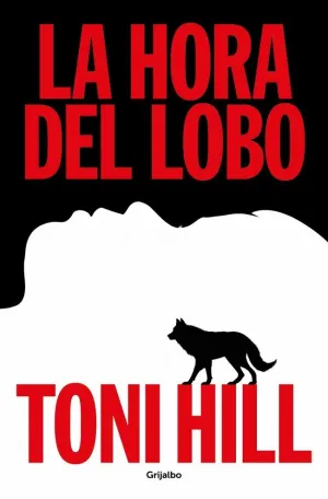 LA HORA DEL LOBO (TRILOGÍA DEL VERDUGO 2)