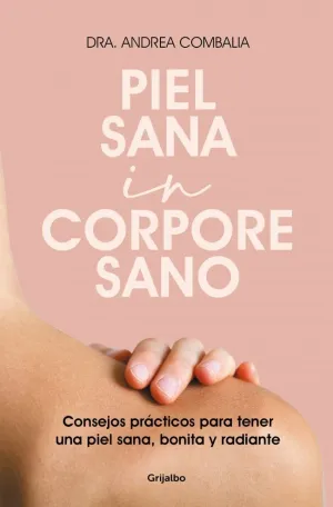 PIEL SANA IN CORPORE SANO