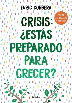 CRISIS: ¿ESTÁS PREPARADO PARA CRECER? (EDICIÓN ACTUALIZADA)